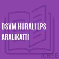 Dsvm Hurali Lps Aralikatti Primary School Logo
