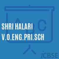 Shri Halari V.O.Eng.Pri.Sch Primary School Logo