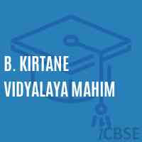 B. Kirtane Vidyalaya Mahim Secondary School Logo