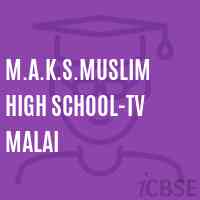 M.A.K.S.Muslim High School-Tv Malai Logo