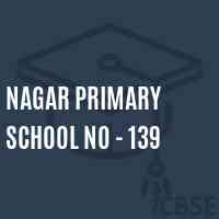 Nagar Primary School No - 139 Logo
