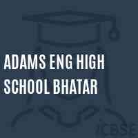 Adams Eng High School Bhatar Logo