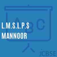 L.M.S.L.P.S Mannoor Primary School Logo