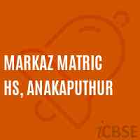 Markaz Matric HS, Anakaputhur Primary School Logo