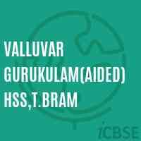 Valluvar Gurukulam(Aided)HSS,T.bram High School Logo
