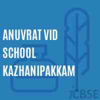 Anuvrat Vid School Kazhanipakkam Logo