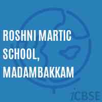 Roshni Martic School, Madambakkam Logo