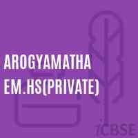 Arogyamatha Em.Hs(Private) Primary School Logo