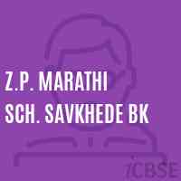 Z.P. Marathi Sch. Savkhede Bk Middle School Logo