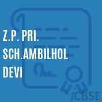 Z.P. Pri. Sch.Ambilhol Devi Primary School Logo