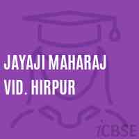 Jayaji Maharaj Vid. Hirpur High School Logo