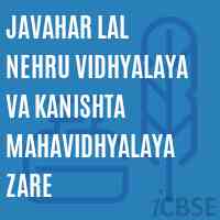 Javahar Lal Nehru Vidhyalaya Va Kanishta Mahavidhyalaya Zare High School Logo