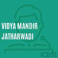 Vidya Mandir Jatharwadi Primary School Logo