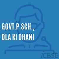 Govt.P.Sch., Ola Ki Dhani Primary School Logo