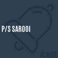 P/s Sarooi Primary School Logo