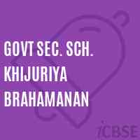 Govt Sec. Sch. Khijuriya Brahamanan Secondary School Logo