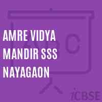 Amre Vidya Mandir Sss Nayagaon Senior Secondary School Logo
