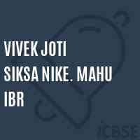 Vivek Joti Siksa Nike. Mahu Ibr Middle School Logo
