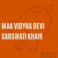 Maa Vidyha Devi Sarswati Khair Primary School Logo