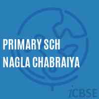 Primary Sch Nagla Chabraiya Primary School Logo