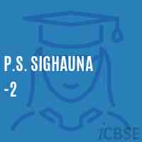 P.S. Sighauna -2 Primary School Logo