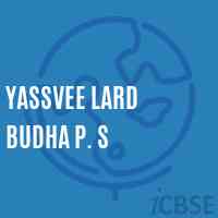 Yassvee Lard Budha P. S Primary School Logo