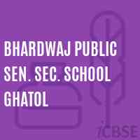 Bhardwaj Public Sen. Sec. School Ghatol Logo