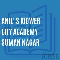Anil' S Kidwer City Academy Suman Nagar Middle School Logo