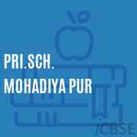 Pri.Sch. Mohadiya Pur Primary School Logo