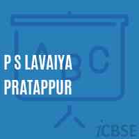 P S Lavaiya Pratappur Primary School Logo