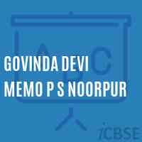 Govinda Devi Memo P S Noorpur Primary School Logo