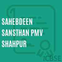 Sahebdeen Sansthan Pmv Shahpur Middle School Logo