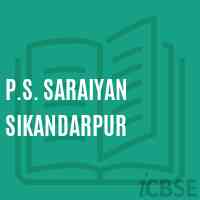 P.S. Saraiyan Sikandarpur Primary School Logo