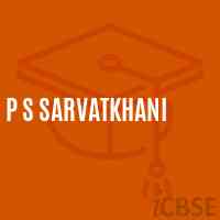 P S Sarvatkhani Primary School Logo