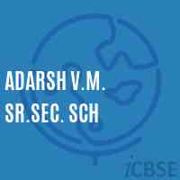 Adarsh V.M. Sr.Sec. Sch Senior Secondary School Logo
