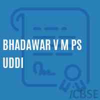 Bhadawar V M Ps Uddi Primary School Logo