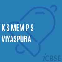 K S Mem P S Viyaspura Middle School Logo