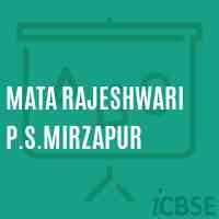 Mata Rajeshwari P.S.Mirzapur Primary School Logo
