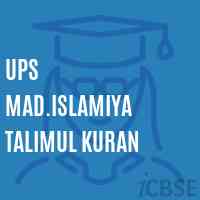 Ups Mad.Islamiya Talimul Kuran Middle School Logo
