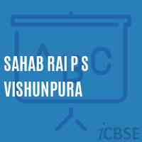 Sahab Rai P S Vishunpura Primary School Logo
