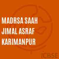 Madrsa Saah Jimal Asraf Karimanpur Secondary School Logo