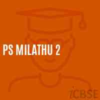 Ps Milathu 2 Primary School Logo