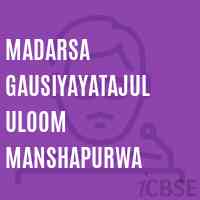 Madarsa Gausiyayatajul Uloom Manshapurwa Primary School Logo