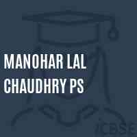 Manohar Lal Chaudhry Ps Primary School Logo
