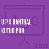U P S Banthal Kutub Pur Middle School Logo