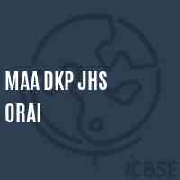 Maa Dkp Jhs Orai Middle School Logo