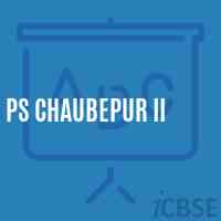 Ps Chaubepur Ii Primary School Logo