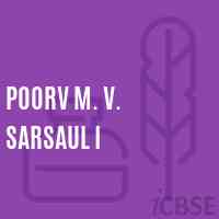Poorv M. V. Sarsaul I Middle School Logo