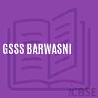 Gsss Barwasni High School Logo