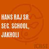 Hans Raj Sr. Sec. School, Jakholi Logo